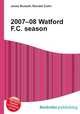 2007–08 Watford F.C. season, Jesse Russell,Ronald Cohn 