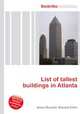List of tallest buildings in Atlanta, Jesse Russell,Ronald Cohn 