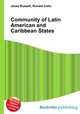 Community of Latin American and Caribbean States, Jesse Russell,Ronald Cohn 