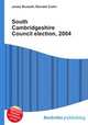 South Cambridgeshire Council election, 2004, Jesse Russell,Ronald Cohn 