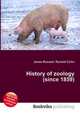 History of zoology (since 1859), Jesse Russell,Ronald Cohn 