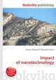 Impact of nanotechnology, Jesse Russell,Ronald Cohn 