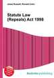 Statute Law (Repeals) Act 1998, Jesse Russell,Ronald Cohn 