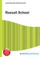 Rossall School, Jesse Russell,Ronald Cohn 