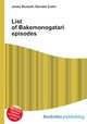 List of Bakemonogatari episodes, Jesse Russell,Ronald Cohn 