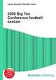 2008 Big Ten Conference football season, Jesse Russell,Ronald Cohn 
