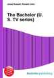 The Bachelor (U.S. TV series), Jesse Russell,Ronald Cohn 