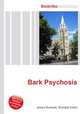 Bark Psychosis, Jesse Russell,Ronald Cohn 