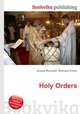 Holy Orders, Jesse Russell,Ronald Cohn 