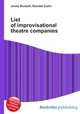 List of improvisational theatre companies, Jesse Russell,Ronald Cohn 