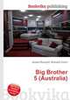 Big Brother 5 (Australia), Jesse Russell,Ronald Cohn 