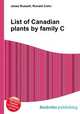 List of Canadian plants by family C, Jesse Russell,Ronald Cohn 
