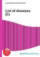 List of diseases (C), Jesse Russell,Ronald Cohn 