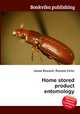 Home stored product entomology, Jesse Russell,Ronald Cohn 