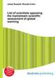 List of scientists opposing the mainstream scientific assessment of global warming, Jesse Russell,Ronald Cohn 