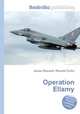 Operation Ellamy, Jesse Russell,Ronald Cohn 