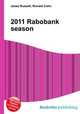 2011 Rabobank season, Jesse Russell,Ronald Cohn 