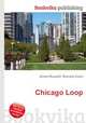Chicago Loop, Jesse Russell,Ronald Cohn 