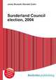 Sunderland Council election, 2004, Jesse Russell,Ronald Cohn 