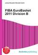 FIBA EuroBasket 2011 Division B, Jesse Russell,Ronald Cohn 