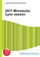 2011 Minnesota Lynx season, Jesse Russell,Ronald Cohn 