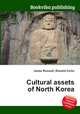 Cultural assets of North Korea, Jesse Russell,Ronald Cohn 