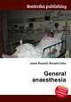 General anaesthesia, Jesse Russell,Ronald Cohn 