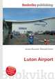 Luton Airport, Jesse Russell,Ronald Cohn 