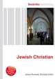 Jewish Christian, Jesse Russell,Ronald Cohn 
