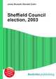 Sheffield Council election, 2003, Jesse Russell,Ronald Cohn 