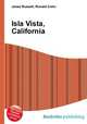 Isla Vista, California, Jesse Russell,Ronald Cohn 