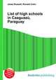 List of high schools in Caaguazu, Paraguay, Jesse Russell,Ronald Cohn 