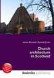 Church architecture in Scotland, Jesse Russell,Ronald Cohn 