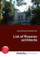 List of Russian architects, Jesse Russell,Ronald Cohn 