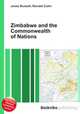 Zimbabwe and the Commonwealth of Nations, Jesse Russell,Ronald Cohn 