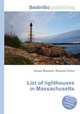 List of lighthouses in Massachusetts, Jesse Russell,Ronald Cohn 