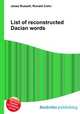 List of reconstructed Dacian words, Jesse Russell,Ronald Cohn 