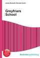 Greyfriars School, Jesse Russell,Ronald Cohn 