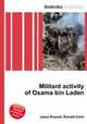 Militant activity of Osama bin Laden, Jesse Russell,Ronald Cohn 