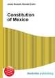 Constitution of Mexico, Jesse Russell,Ronald Cohn 