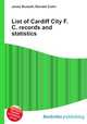 List of Cardiff City F.C. records and statistics, Jesse Russell,Ronald Cohn 