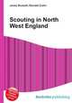 Scouting in North West England, Jesse Russell,Ronald Cohn 
