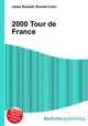 2000 Tour de France, Jesse Russell,Ronald Cohn 