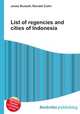 List of regencies and cities of Indonesia, Jesse Russell,Ronald Cohn 