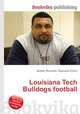 Louisiana Tech Bulldogs football, Jesse Russell,Ronald Cohn 