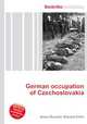 German occupation of Czechoslovakia, Jesse Russell,Ronald Cohn 