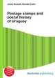 Postage stamps and postal history of Uruguay, Jesse Russell,Ronald Cohn 