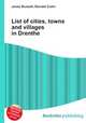 List of cities, towns and villages in Drenthe, Jesse Russell,Ronald Cohn 