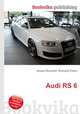 Audi RS 6, Jesse Russell,Ronald Cohn 