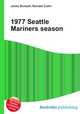 1977 Seattle Mariners season, Jesse Russell,Ronald Cohn 